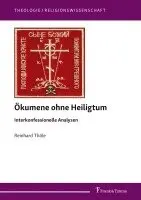 Reinhard Thöle - Ökumene ohne Heiligtum, Häftad. Tillgänglighet: Lägg i varukorg