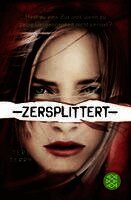 Teri Terry - Zersplittert, Häftad