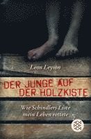 bokomslag Der Junge auf der Holzkiste. Wie Schindlers Liste mein Leben rettete