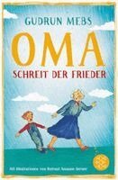 Gudrun Mebs - Oma!, schreit der Frieder, Häftad