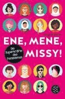 bokomslag Ene, mene, Missy. Die Superkräfte des Feminismus