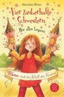Vier zauberhafte Schwestern - Wie alles begann: Flame und die Kraft des Feuers