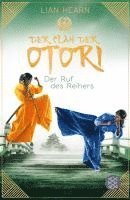 bokomslag Der Clan der Otori. Der Ruf des Reihers