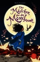 Kelly Barnhill - Das Mädchen, das den Mond trank, Häftad