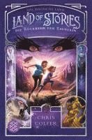 bokomslag Land of Stories: Das magische Land - Die Rückkehr der Zauberin
