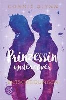 bokomslag Prinzessin undercover - Entscheidungen