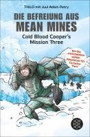 Die Befreiung aus Mean Mines 1