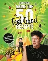 bokomslag Meine Top 50 Feel Good Rezepte