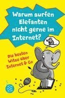 bokomslag Warum surfen Elefanten nicht gerne im Internet? Die besten Witze über Internet & Co