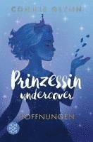 Prinzessin undercover - Hoffnungen 1