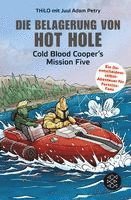 bokomslag Die Belagerung von Hot Hole