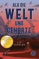 Liz Kessler - Als die Welt uns gehörte, Häftad