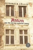 bokomslag Anton oder Die Zeit des unwerten Lebens