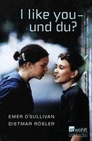 Emer O'Sullivan, Dietmar Rösler - I like you - und du?, Häftad
