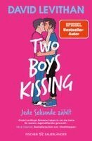 David Levithan - Two Boys Kissing - Jede Sekunde zählt, Häftad