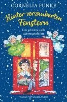 Cornelia Funke - Hinter verzauberten Fenstern, Häftad