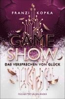 Gameshow - Das Versprechen von Glück