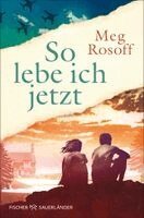 Meg Rosoff - So lebe ich jetzt, Häftad
