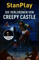 Kerstin Carlstedt, StanPlay - Die Verlorenen von Creepy Castle, Inbunden