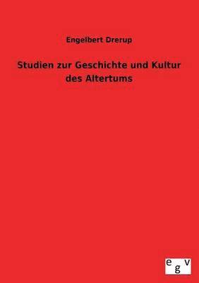 Studien Zur Geschichte Und Kultur Des Altertums