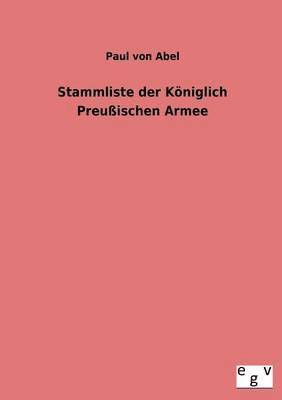 Stammliste Der Koniglich Preussischen Armee