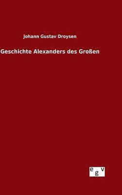 bokomslag Geschichte Alexanders des Groen