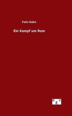 bokomslag Ein Kampf um Rom