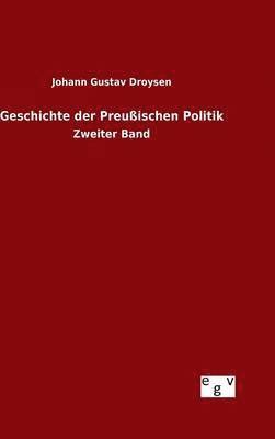 bokomslag Geschichte der Preußischen Politik