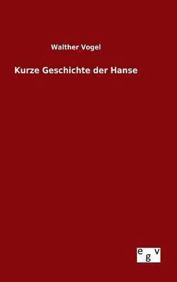 Kurze Geschichte der Hanse
