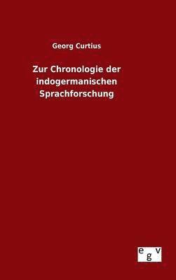 bokomslag Zur Chronologie der indogermanischen Sprachforschung