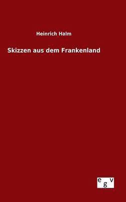 bokomslag Skizzen aus dem Frankenland