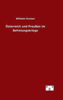 bokomslag Österreich und Preußen im Befreiungskriege