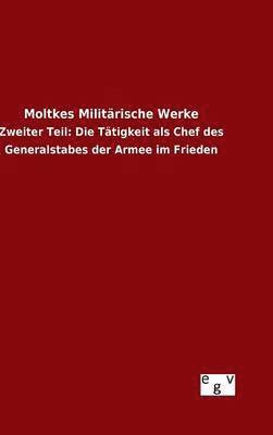 bokomslag Moltkes Militrische Werke