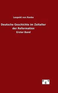 bokomslag Deutsche Geschichte im Zeitalter der Reformation