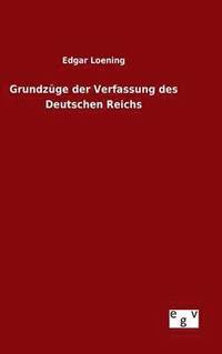bokomslag Grundzüge der Verfassung des Deutschen Reichs