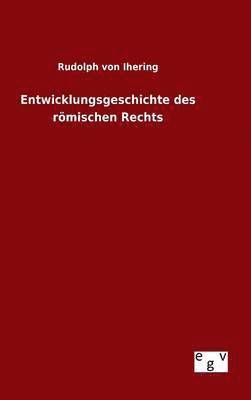 bokomslag Entwicklungsgeschichte des rmischen Rechts