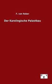 bokomslag Karolingische Palastbau