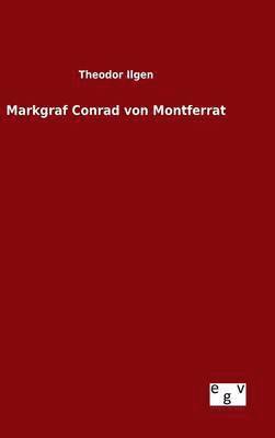 Markgraf Conrad von Montferrat 1