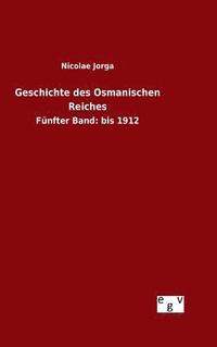 bokomslag Geschichte des Osmanischen Reiches