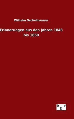 bokomslag Erinnerungen aus den Jahren 1848 bis 1850