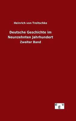 Deutsche Geschichte im Neunzehnten Jahrhundert 1