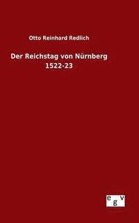 bokomslag Der Reichstag von Nrnberg 1522-23