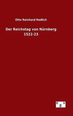 bokomslag Der Reichstag von Nrnberg 1522-23