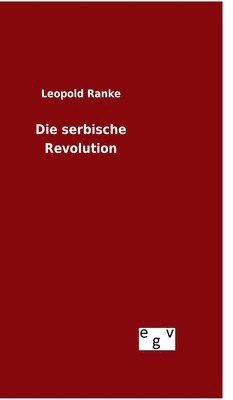 bokomslag Die serbische Revolution