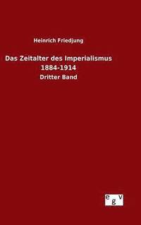 bokomslag Das Zeitalter des Imperialismus 1884-1914