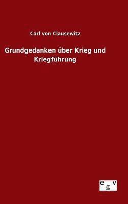 bokomslag Grundgedanken über Krieg und Kriegführung