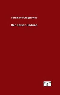 bokomslag Kaiser Hadrian