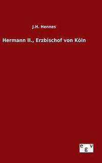 bokomslag Hermann II., Erzbischof von Köln