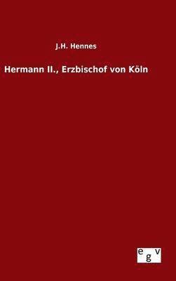 bokomslag Hermann II., Erzbischof von Kln