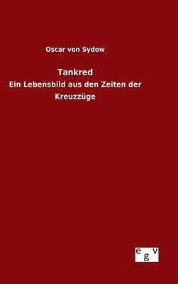 Oscar Von Sydow, Oscar von Sydow - Tankred, Inbunden